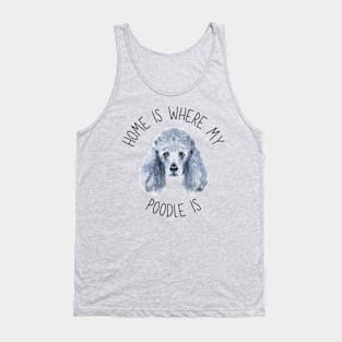 Home is Where My Poodle Is Dog Breed Lover Watercolor Tank Top